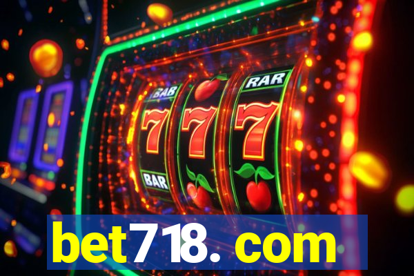 bet718. com